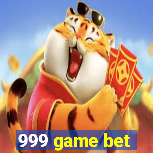 999 game bet